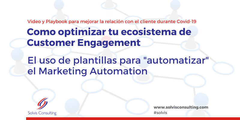 El uso de plantillas para "automatizar" el Marketing Automation